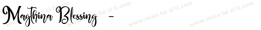 Magthina Blessing 下载字体转换